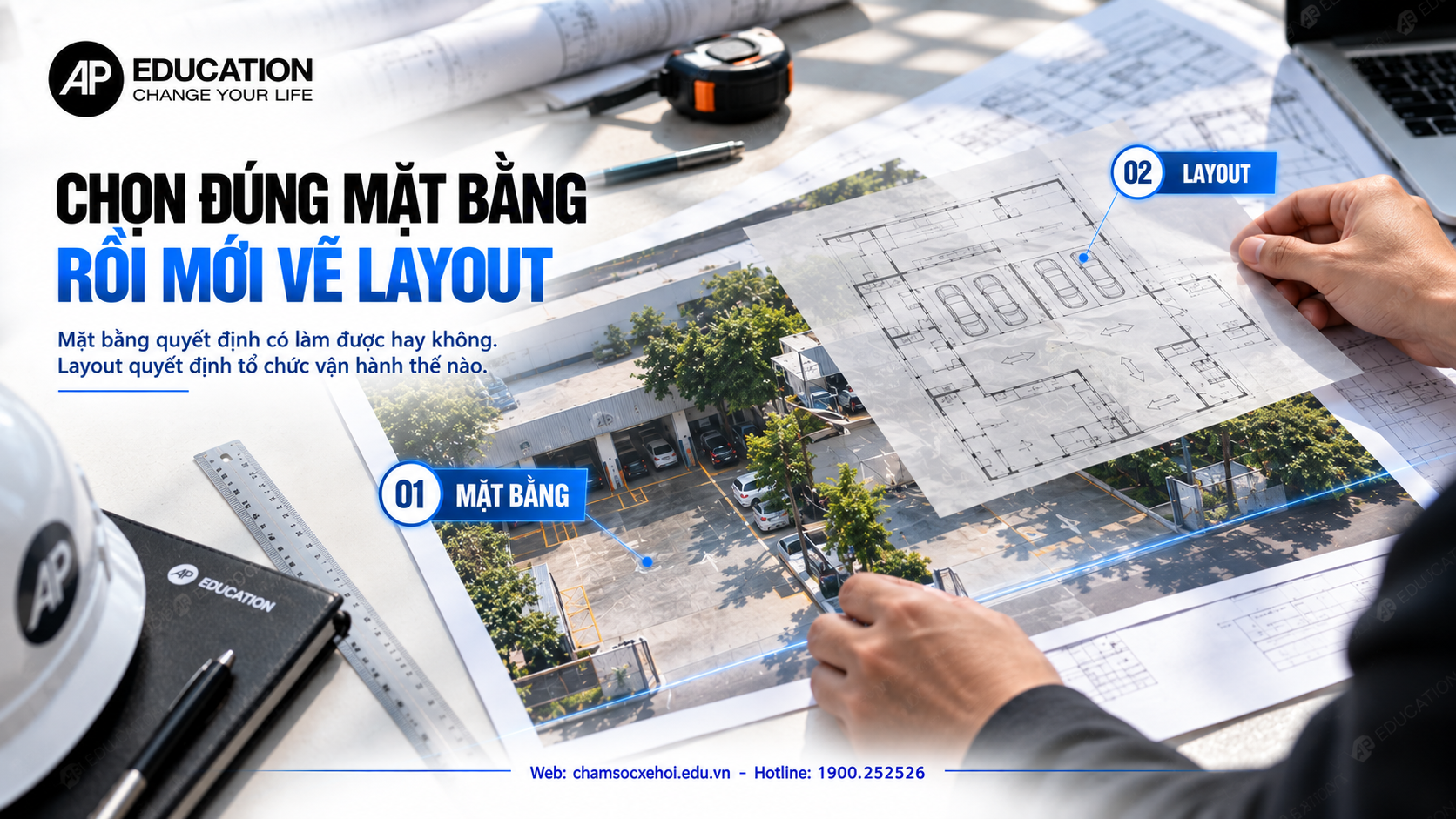 Chọn đúng mặt bằng rồi mới vẽ Layout